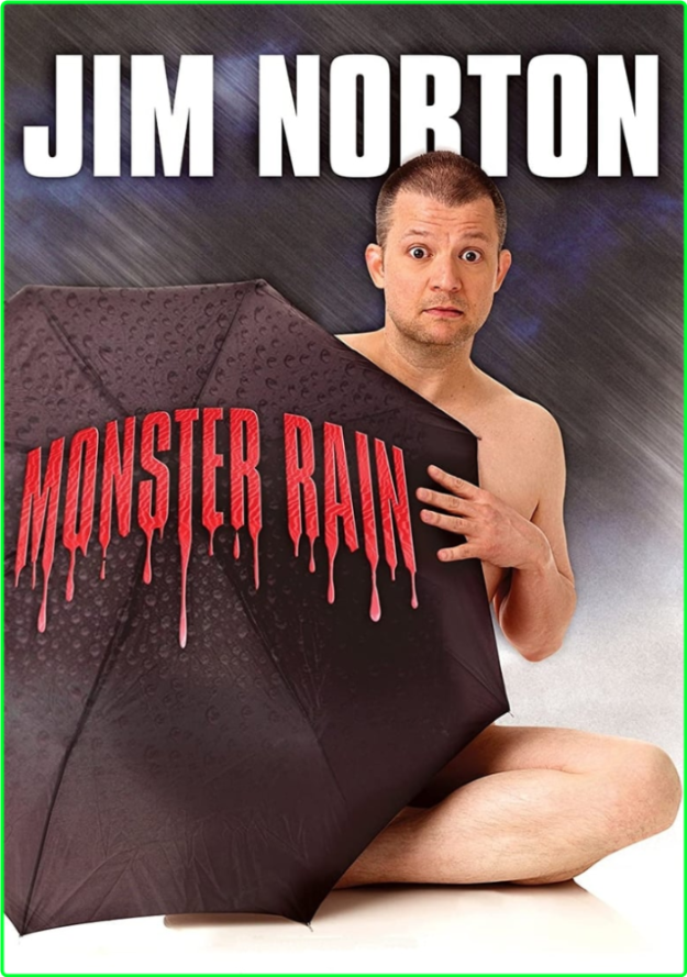 Jim Norton Monster Rain (2007) [1080p] (x264) 62d829a7928b26b7cd715d93fa5d1dd1