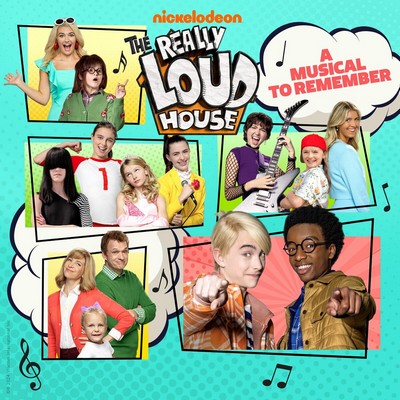The Really Loud House: A Musical to Remember Soundtrack