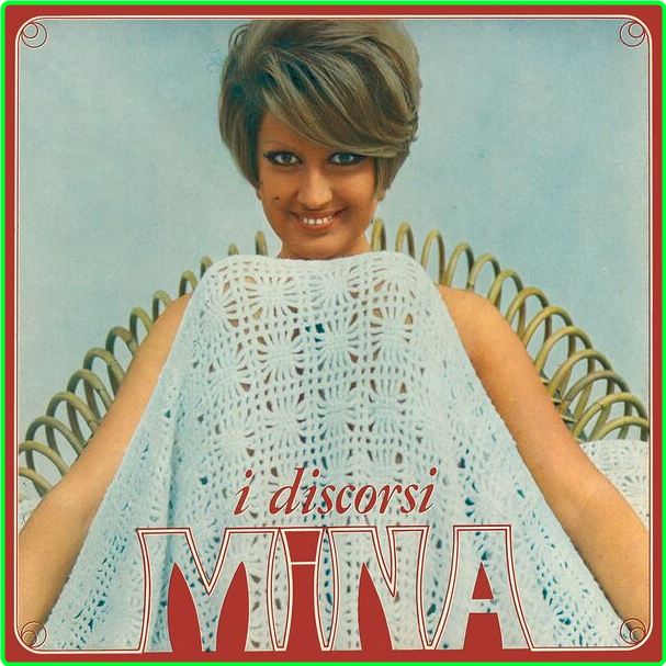 Mina I Discorsi Remaster (2024) Pop Flac 16 44 16bdf32a3a7d3fefa65d086aae24e2a7