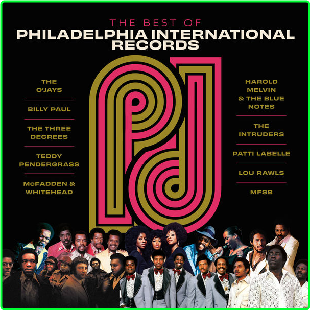 V A The Best Of Philadelphia International Records (2021) R&B Flac 16 44 7d03360c4c8bd13fb7e378a68f932c52