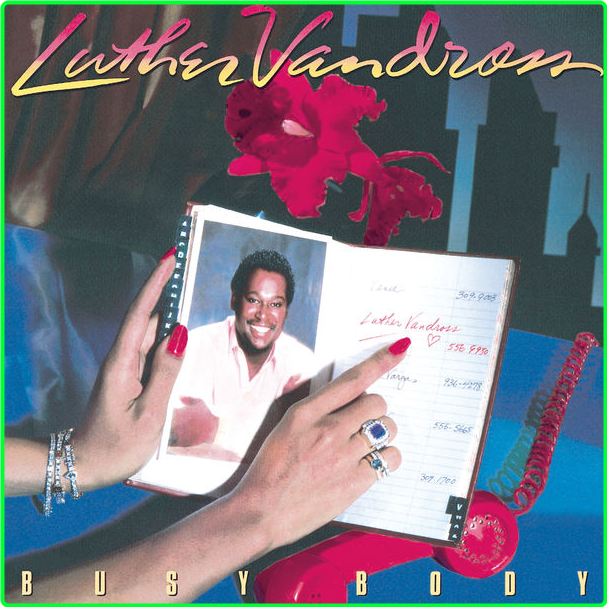 Luther Vandross Busy Body (1983) Soul Flac 24 96 4bf48433bad9bbb1fd8ef6a46bdcecb7