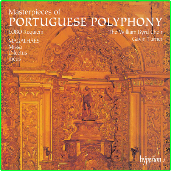 Gavin Turner Masterpieces Of Portuguese Polyphony 1987FLAC 16BITS 44 1KHZ 577ae65b0c5f071044e830fceb89a2a2