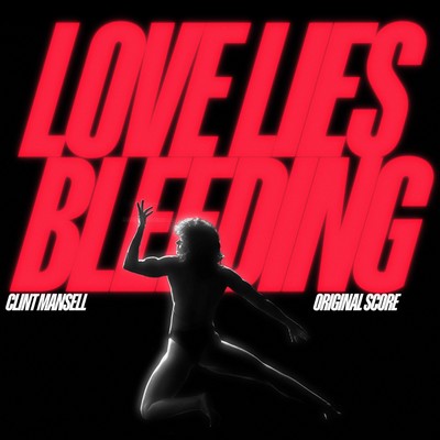 Love Lies Bleeding Soundtrack