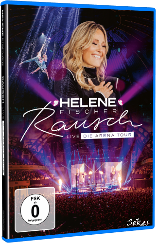 f2bff1e105718eb466be7a1c2dac9baf - Helene Fischer - Rausch Live (Die Arena-Tour) (2024, Blu-ray)