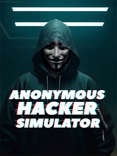Anonymous Hacker Simulator (2024) PC | RePack от FitGirl