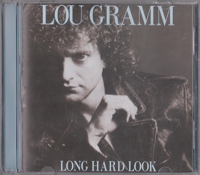 Lou Gramm - Long Hard Look (1989) [Wounded Bird Records]