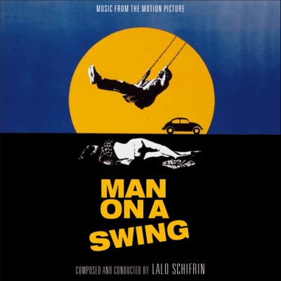 Man On A Swing / The President's Analyst Soundtrack