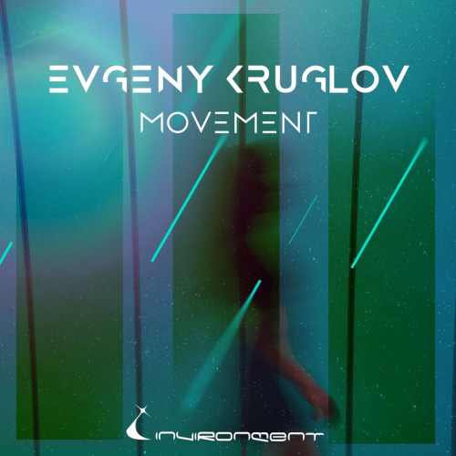 Evgeny Kruglov - Movement (Extended Mix) [2024]