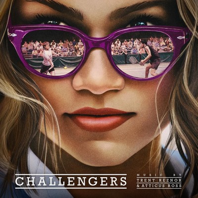 Challengers Soundtrack