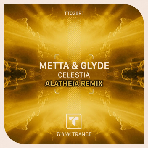 Metta & Glyde - Celestia (Alatheia Remix) [2024]