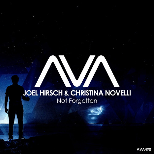 Joel Hirsch & Christina Novelli - Not Forgotten (Extended Mix) [2024]