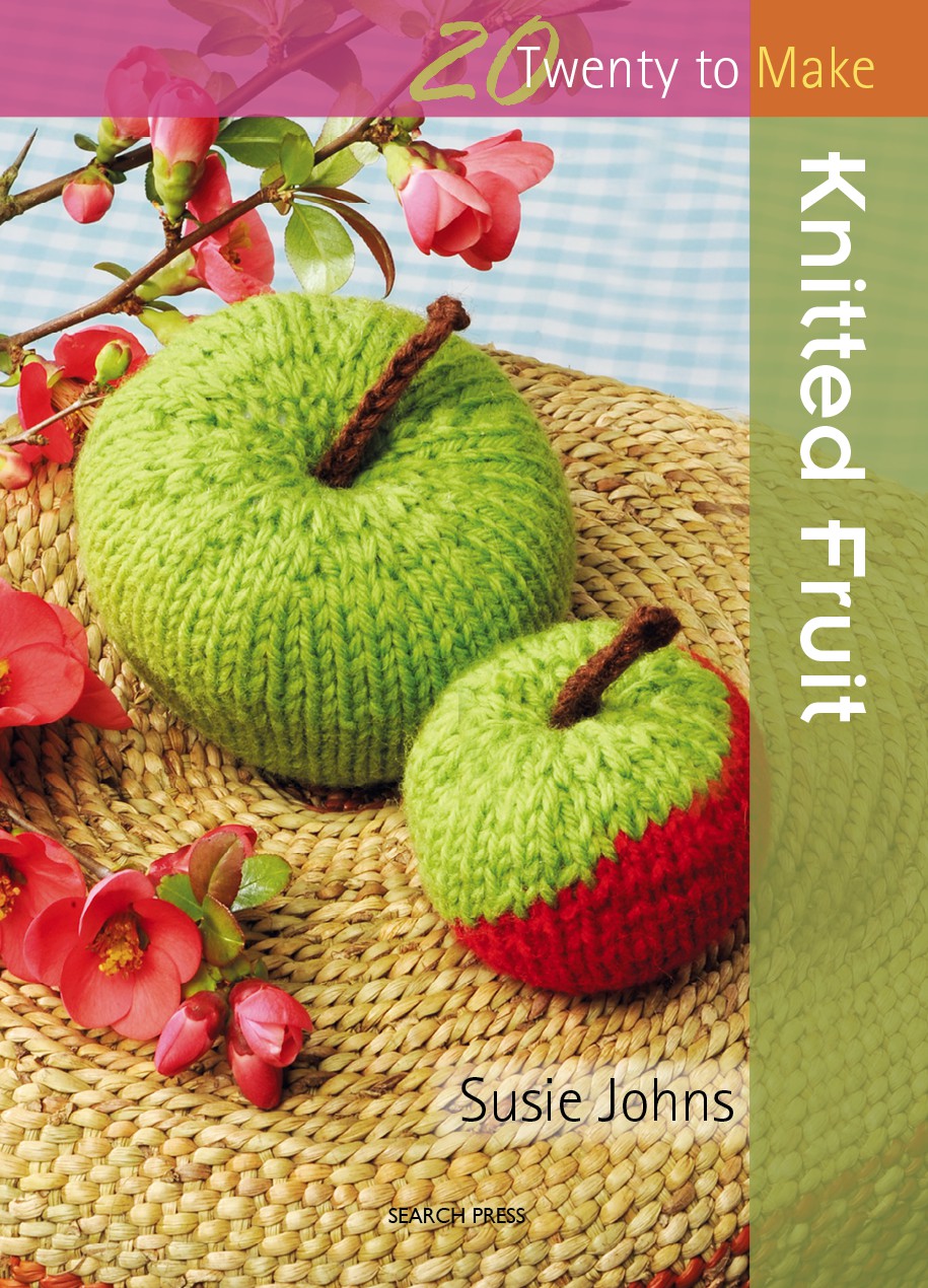 Susie Johns - Knitted Fruit (Twenty to Make) – 2011.jpg