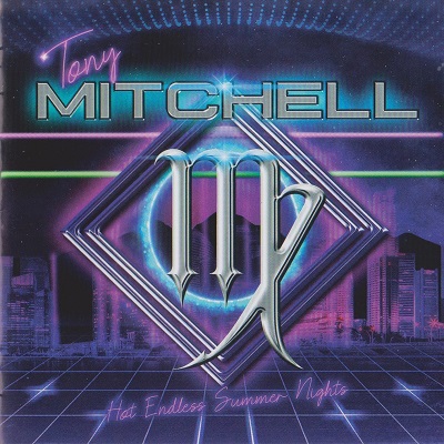 Tony Mitchell - Hot Endless Summer Nights (2021)
