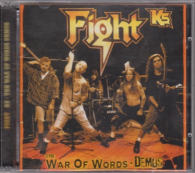 Fight - K5: War Of Words Demos (2007)