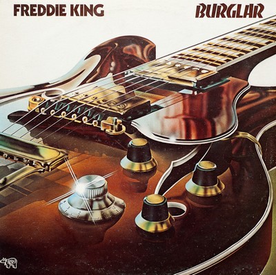 Freddie King - Burglar