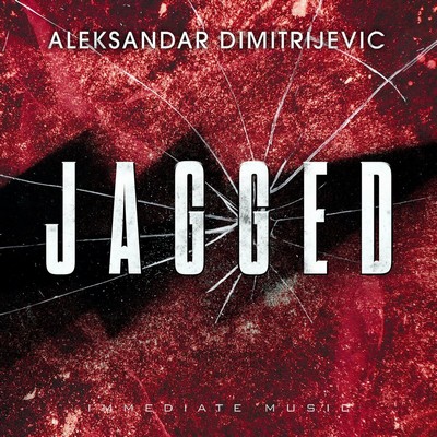 Immediate Music - Jagged
