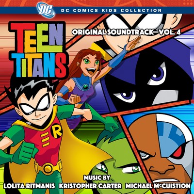 Teen Titans Vol. 4 Soundtrack