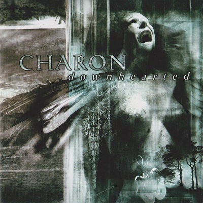 Charon - Downhearted (2002)