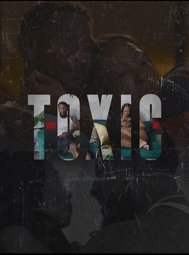Токсичные отношения /  You Toxic AF(2025) WEB-DLRip 1080p