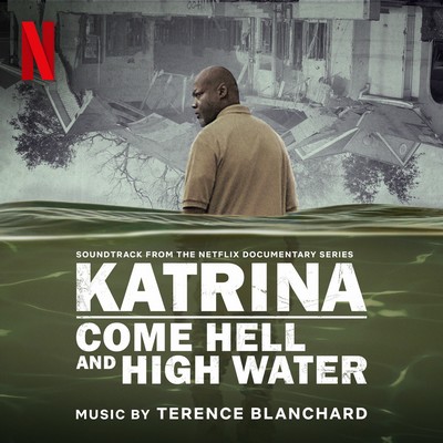 Katrina: Come Hell and High Water Soundtrack