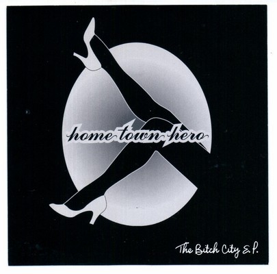 Bitch City (by Home Town Hero)