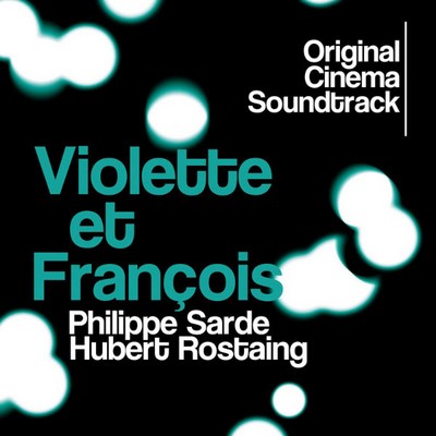 Violette Et François Soundtrack
