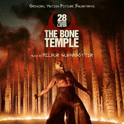28 Years Later: The Bone Temple Soundtrack