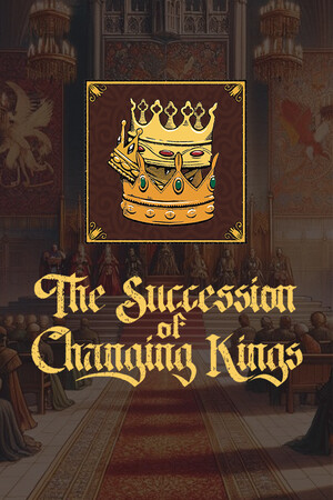 The Succession of Changing Kings (2026) PC |...