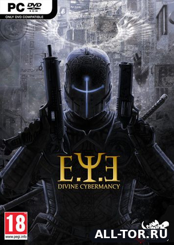 E.Y.E.: Divine Cybermancy [v 1.5371 + DLC] (2011) Rus/Eng