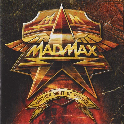 Mad Max - Another Night Of Passion (2012)