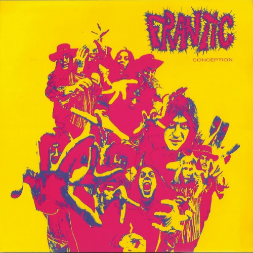 Frantic - Conception 1970 (Reissue 1993)
