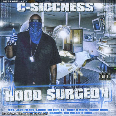 C-Siccness - Hood Surgeon (2011)